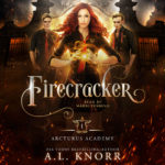 Arcturas: Firecracker - A.L.Knorr Audio Books