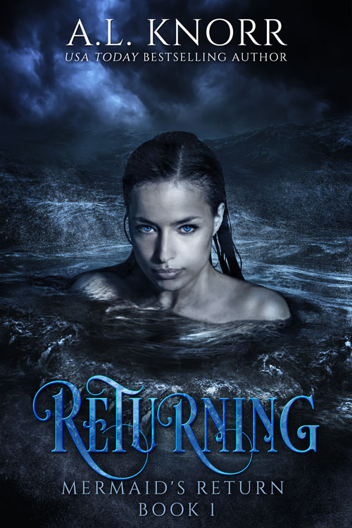 The Mermaid's Return: Returning - A.L. Knorr Books