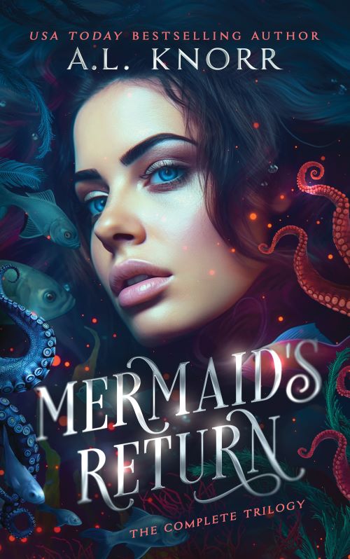 Mermaid's Return Complete Trilogy by A.L. Knorr